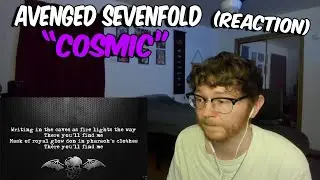 Avenged Sevenfold - Cosmic (REACTION)