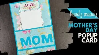 DIY Pull Tab Popup Card for Mother&rsquo;s Day | Handmade Love for Mom