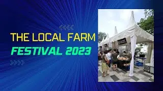 The Local Farm Festival&nbsp;from&nbsp;14-16 April 2023 at the Gillman Barracks 😱🤩 #food #music #animals