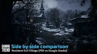 Resident Evil Village - Side by side comparison - PS5 vs Google Stadia [Gaming Trend]