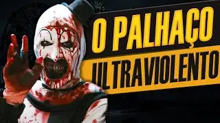 TERRIFIER 2 - O FILME QUE TEM FEITO O POVO PASSAR MAL