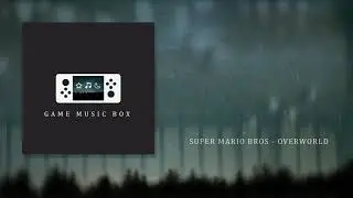 Super Mario Bros. - Overworld - Music Box