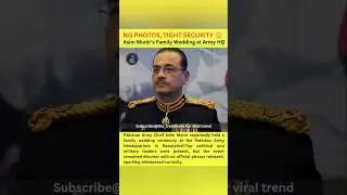 Secret Wedding at Pak Army HQ? Asim Munir&rsquo;s Family Ties EXPOSED