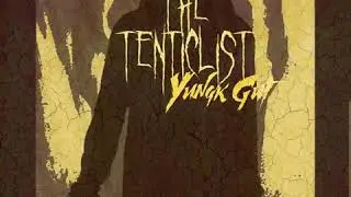 YUNGK GUT - The Tenticlist