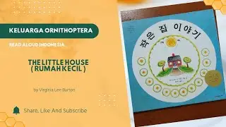The Litle House by Virginia Lee Burton | Read Aloud Indonesia
