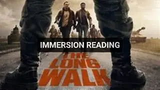 The Long Walk | Immersion Reading | The Race Where Stopping Kills
