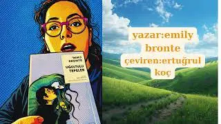 Uğultulu Tepeler | Aşk mı, İntikam mı? Bir Romanın Karanlık Kalbi