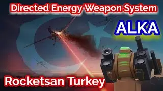 Turkey Directed Energy Weapon System | Rocketsan ALKA