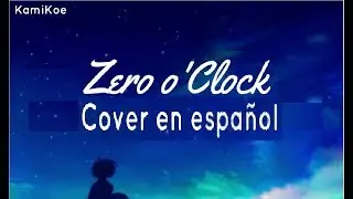 Zero o clock (BTS) Cover en espa&ntilde;ol by KamiKoe