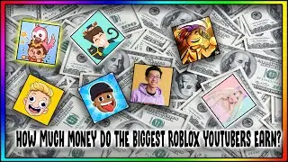 How Much Money Do The Biggest ROBLOX Youtubers Earn? (FLAMINGO, DENIS, INQUISITORMASTER & MORE!)