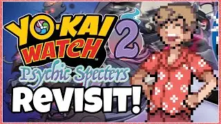 Back to Springdale! - Yo-Kai Watch 2: Psychic Specters (LIVE)