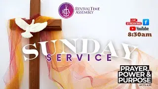 RevivalTime Assembly Sunday Service 28th December 2025