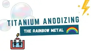 Anodizing Titanium, the rainbow metal | Frontiers for Young Minds
