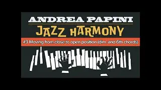 #3 Moving from close to open position (dim. and 6th chords) - #trickoftheweek