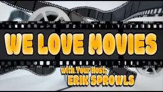 We Love Movies - January 2026