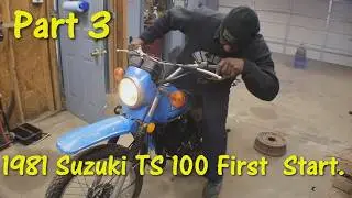 Iconic Suzuki TS100 Street and Trail Bike First Start. Will it run. Pt.2