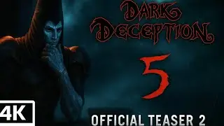 DARK DECEPTION CH5 | TEASER TRAILER OFICIAL 02