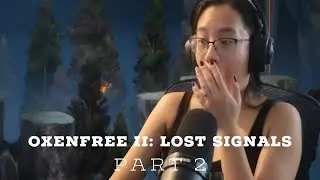 Don't Jump Over Gaps | Oxenfree II: Lost Signals | Part 2