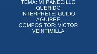MI PANECILLO QUERIDO-GUIDO AGUIRRE.wmv