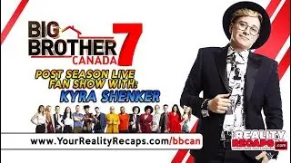 #BBCAN7 POST SEASON LIVE WITH: Kyra Shenker