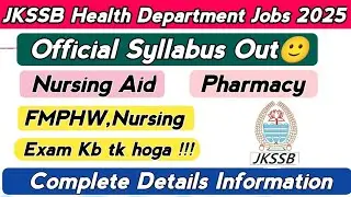 JKSSB Health Department Jobs 2025/Official Syllabus Out🔥Big update for all batches🔥Exam date #jkssb 