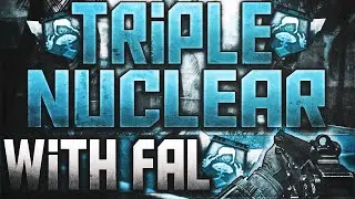 BO2: TRIPLE NUCLEAR w/FaL - Call of Duty: Black Ops 2