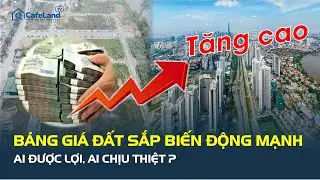 Bảng gi&aacute; đất TP.HCM SẮP BIẾN ĐỘNG LỚN, ai được lợi, ai chịu thiệt?