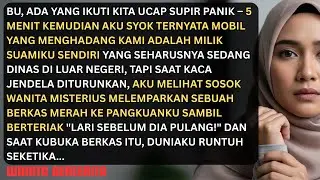 BU, ADA YANG IKUTI KITA UCAP SUPIR PANIK – 5 MENIT KEMUDIAN AKU SYOK TERNYATA…