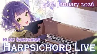【チェンバロライブ/Harpsichord Live】※枠壊れたので立て直しました※フランスものの聴きやすい名曲からちょっとマイナーな曲まで！