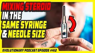 Evolutionary Radio Episode #412 Mixing steroid in the same syringe and needle size