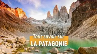 Tout savoir sur la Patagonie - Allibert Trekking