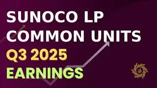 Sunoco LP Common Units SUN Q3 2025 Отчет о прибылях и убытках