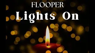 Flooper - Lights On