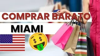 &iquest;D&Oacute;NDE COMPRAR BARATO EN MIAMI?