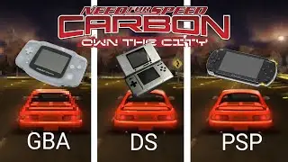 NFS Carbon Own The City - GBA vs DS vs PSP