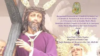 -GRAN PODER Y DULCENOMBRE-REGRESO A SANTA CRUZ-C/ DR EDUARDO ARROYO JA&Eacute;N 2018-
