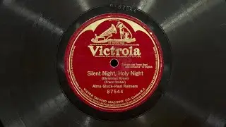 Silent Night, Holy Night &bull; Alma Gluck and Paul Reimers &bull; (EMG Mark Xb Oversize Gramophone)