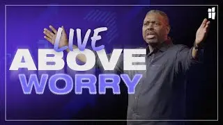 Living Above Worry: 3 Biblical Steps That Actually Work