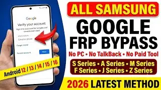 2026 New Method! All Samsung FRP Bypass | Unlock Android 12/13/14 | Remove Google Account