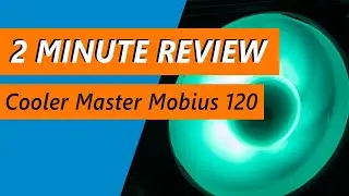 Why the Cooler Master Mobius fans are anything but ordinary - Review