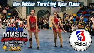 Duo Batton Twirling Open Class | PDLAI Music Championship 2025