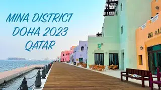 Mina District: Doha's Santorini | 4K 60 FPS Walking Tour