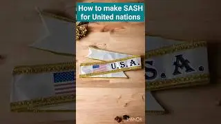 How to make SASH for the United Nations 🤩 l Mylen's Craft & Art #diy #artandcraft #meandmydiy