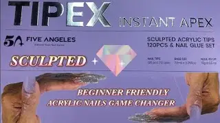 Five Angeles Tipex sculpted acrylic tips Unboxing & review Beginner friendly