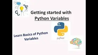 What are Python Variables? Variables Basics | 1st Topic