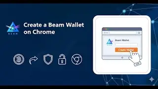 Create a Beam Wallet on Chrome | Crypto