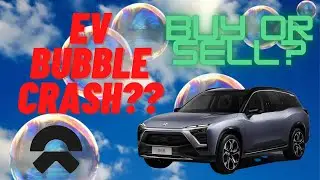 EV Stock Market Bubble CRASH or NOT! NIO Stock BUY or SELL?