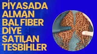 Piyasada Alman Bal Fiber Tesbih Diye Satılan Tesbihler Nasıldır? Alman Fiber Tesbihler