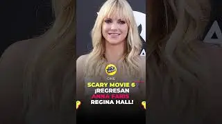 🎬SCARY MOVIE 6: &iexcl;REGRESAN ANNA FARIS Y REGINA HALL!👻 #scary #scarymovies #cine