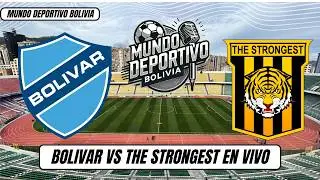 BOL&Iacute;VAR VS THE STRONGEST EN VIVO